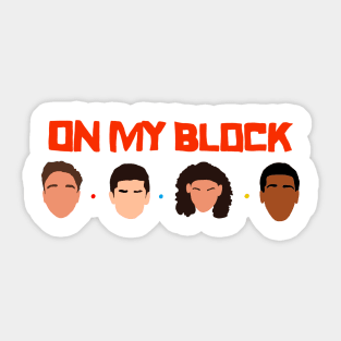 On My Block Squad Sticker